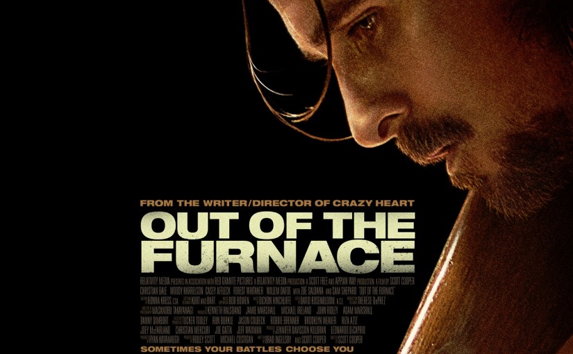 Out of the Furnace